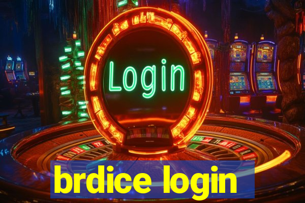 brdice login